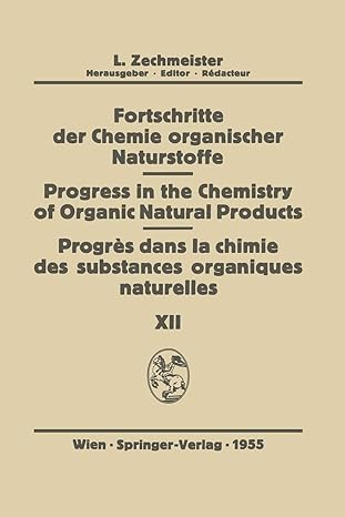 fortschritte der chemie organischer naturstoffe/progress in the chemistry of organic natural products/progres