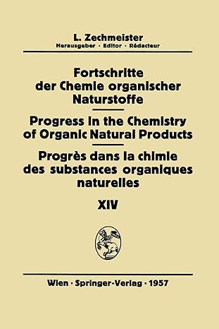 fortschritte der chemie organischer naturstoffe/progress in the chemistry of organic natural products/progr s