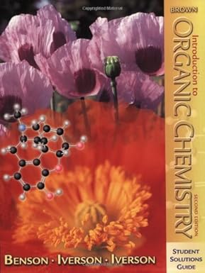 student solutions guide to accompany introduction to organic chemistry 2nd edition william h brown ,david r