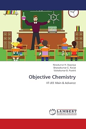 objective chemistry iit jee main and advance 1st edition niravkumar h sapariya ,sharadkumar c karad