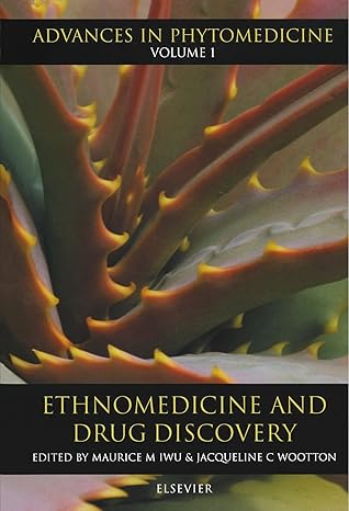 ethnomedicine and drug discovery 1st edition maurice m iwu 0444540067, 978-0444540065