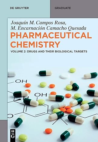 drugs and their biological targets 1st edition m encarnacion campos rosa, joaquin m / camacho quesada