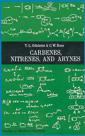 carbenes nitrenes and arynes 1st edition t l gilchrist 1468472925, 978-1468472929