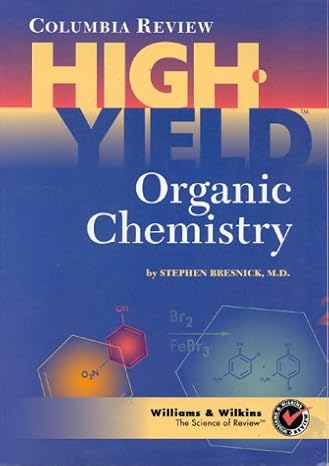 columbia review high yield organic chemistry 1st edition stephen bresnick 0683180711, 978-0683180718