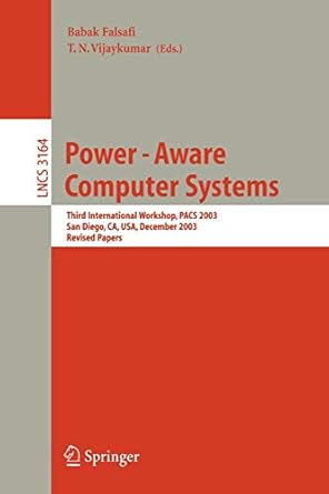 power aware computer systems third international workshop pacs 2003 san diego ca usa december 1 2003 revised