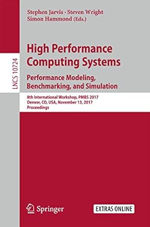 high performance computing systems performance modeling benchmarking and simulation 8th international