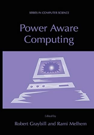 power aware computing 1st edition robert graybill ,rami melhem 1441933824, 978-1441933829