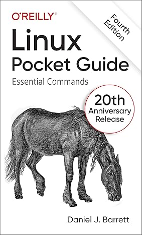 linux pocket guide essential commands 4th edition daniel barrett 1098157966, 978-1098157968