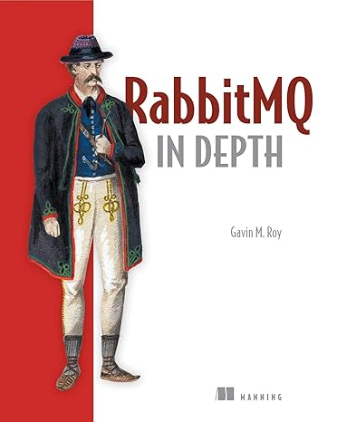 rabbitmq in depth 1st edition gavin m. roy 1617291005, 978-1617291005