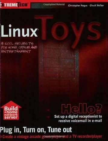 linux toys 13 cool projects for home office and entertainment 1st edition christopher negus ,chuck wolber