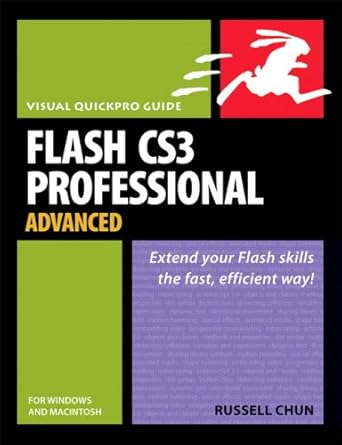 flash cs3 professional advanced for windows and macintosh visual quickpro guide 1st edition russell chun