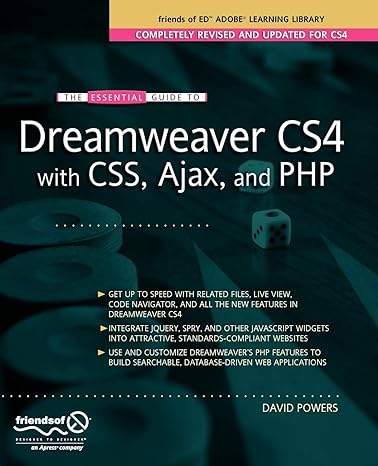 the essential guide to dreamweaver cs4 with css ajax and php 1st edition david powers 1430216107,