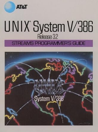 unix system v release 3 2 streams programmer s guide 1st edition the unix system group 0139448101,