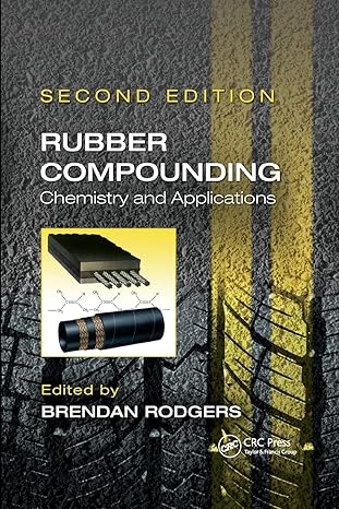 rubber compounding 2nd edition brendan rodgers 0367783401, 978-0367783402