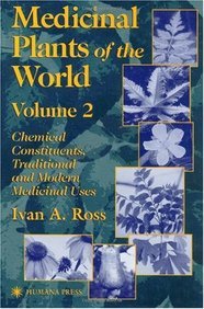 cbspd medicinal plants of the world chemical constituents traditional and modern medicinal uses vol 2 1st