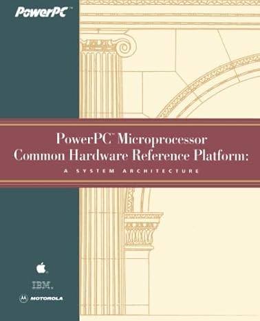 powerpc microprocessor common hardware reference platform a system architecture 1st edition inc. apple