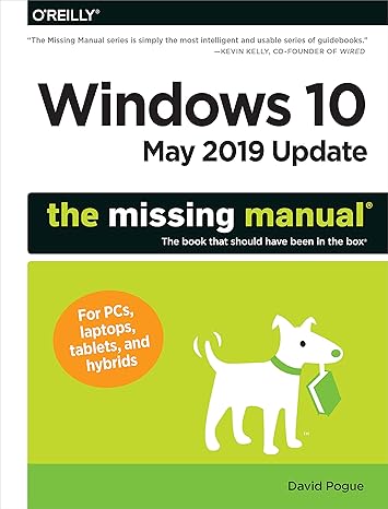 windows 10 may 2019 update the missing manual the book that should have been in the box 1st edition david