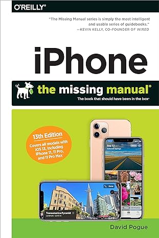 iphone the missing manual the book that should have been in the box 13th edition david pogue 1492075140,