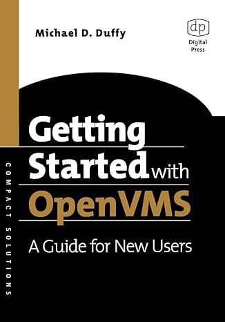 getting started with openvms a guide for new users 1st edition michael d duffy 1555582796, 978-1555582791