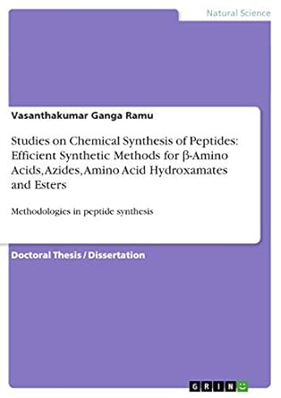 studies on chemical synthesis of peptides efficient synthetic methods for amino acids azides amino acid