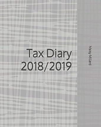 tax diary 2018/2019 1st edition maisy millard 1980236275, 978-1980236276