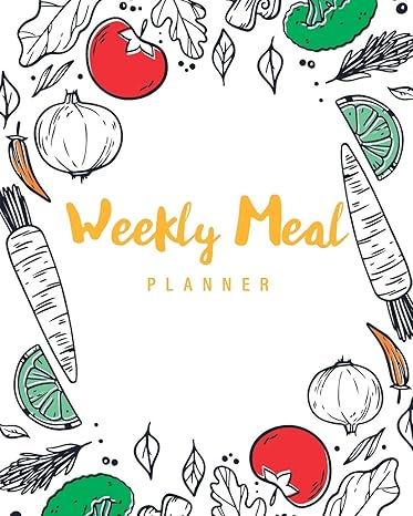 weekly meal planner hand drawn vegetables cover meal prep planner and grocery list 52 weeks of menu planning