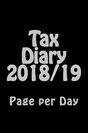 tax diary 2018/19 page per day large print edition david millbeach 1547184647, 978-1547184644