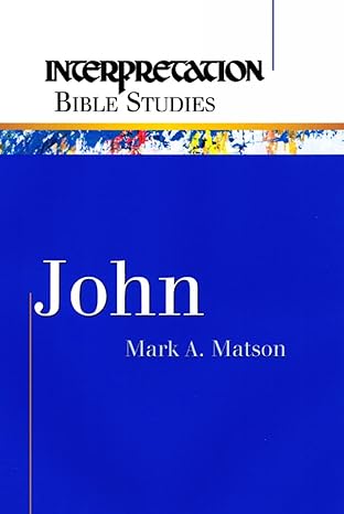 john 1st edition mark a. matson 0664225802, 978-0664225803