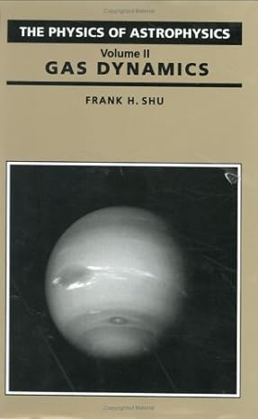 gas dynamics 1st edition frank h shu 0935702652, 978-0935702651