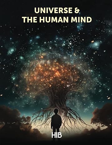 universe and the human mind 1st edition haluk i berkmen b0cmpbkfwz, 979-8866389346