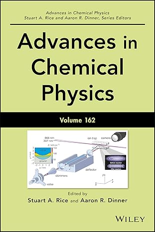 advances in chemical physics 1st edition stuart a rice ,aaron r dinner 1119324572, 978-1119324577