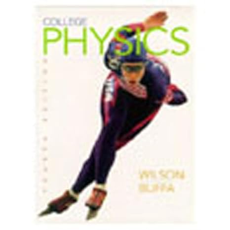 college physics subsequent edition jerry d wilson ,anthony j buffa 0130824445, 978-0130824448