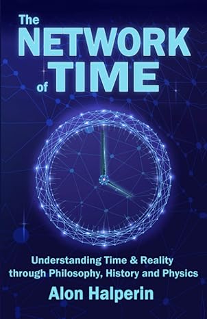 the network of time 1st edition alon halperin b08f6ryds7, 979-8672645117