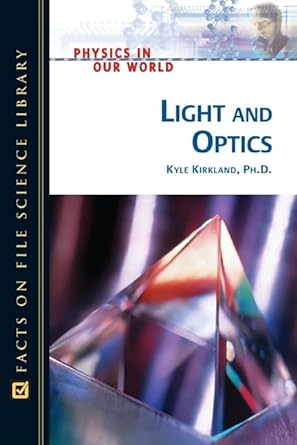 light and optics 1st edition kyle kirkland 0816061149, 978-0816061143