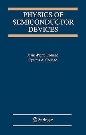 physics of semiconductor devices 2002nd edition j p colinge ,c a colinge 1402070187, 978-1402070181