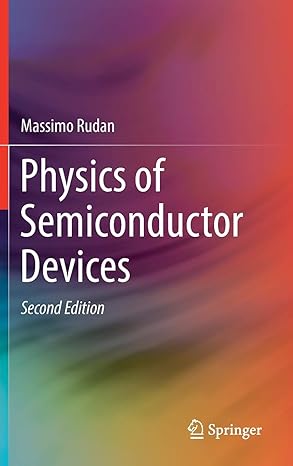 physics of semiconductor devices 2nd edition massimo rudan 3319631535, 978-3319631530