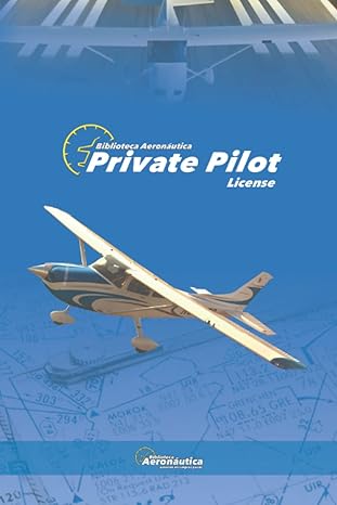 private pilot license 1st edition facundo conforti b09snmyd7q, 979-8419239456