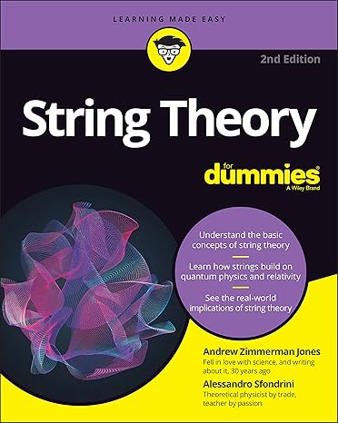 string theory for dummies 2nd edition andrew zimmerman jones ,alessandro sfondrini 1119888972, 978-1119888970