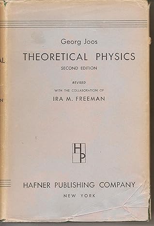 theoretical physics 2nd edition georg joos b0007dufr8