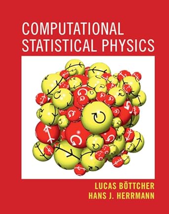 computational statistical physics 1st edition lucas bottcher ,hans j herrmann 1108841422, 978-1108841429