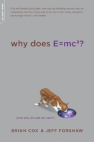 why does e mc2 advance reader's cop edition brian cox ,jeff forshaw 0306817586, 978-0306817588