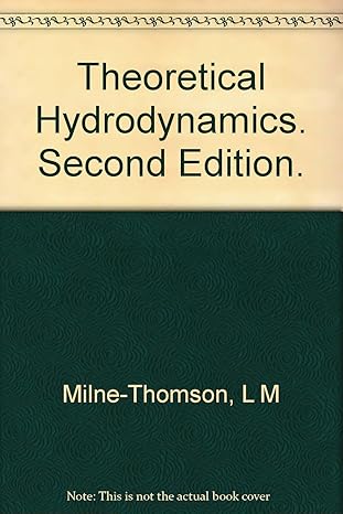 theoretical hydrodynamics 2nd edition l m milne thomson b002lgexok