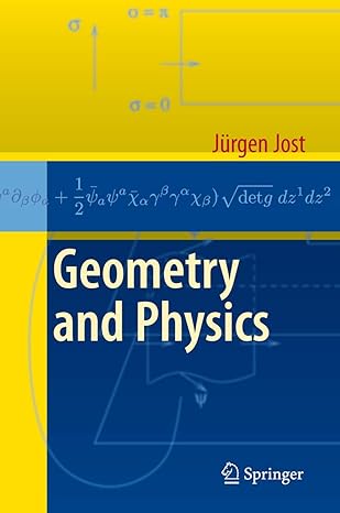 geometry and physics 2009th edition jurgen jost 3642005403, 978-3642005404