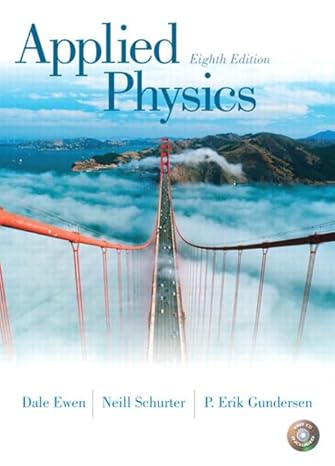 applied physics 8th edition dale ewen ,neill schurter ,p erik gundersen 0131101692, 978-0131101692