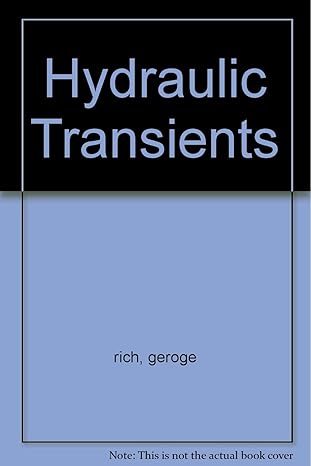 hydraulic transients 1st edition george rich b002n1szhe