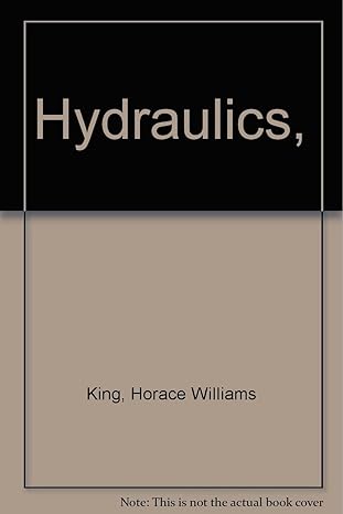 hydraulics 2nd edition horace williams king b0006ajxxo