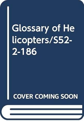 glossary of helicopters/s52 2 186 1st edition francois mouzard 066054248x, 978-0660542485