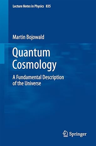 quantum cosmology 2011th edition bojowald 1441982752, 978-1441982759