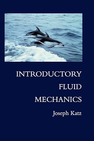 introductory fluid mechanics 1st edition joseph katz 0521192455, 978-0521192453