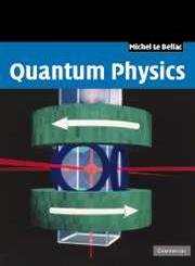 quantum physics 1st edition michel le bellac ,patricia de forcrand millard 0521852773, 978-0521852777